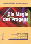 Die Magie des Fragens – Klaus Grochowiak & Stefan Heiligtag
